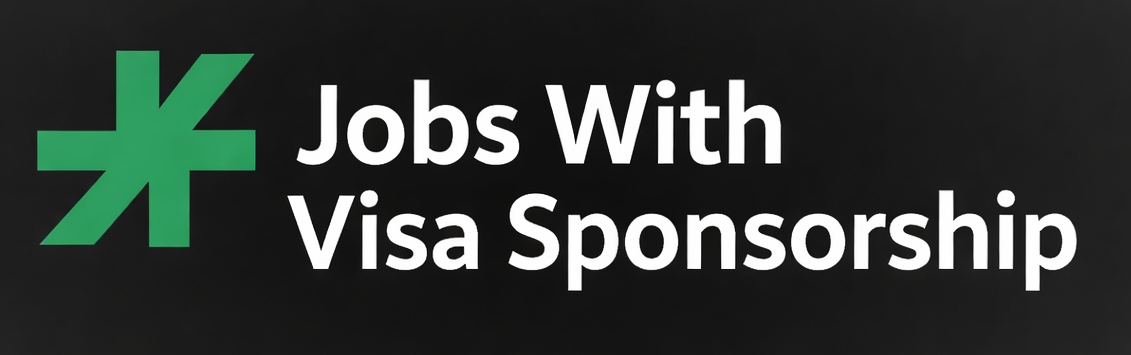 Jobs with Visa Sponsorship